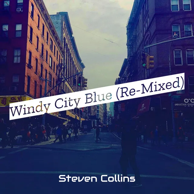 Windy City Blue (Re-Mixed)