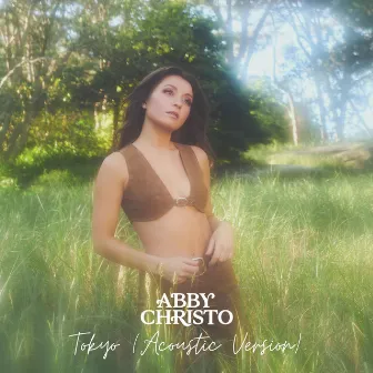 Tokyo (Acoustic) by Abby Christo