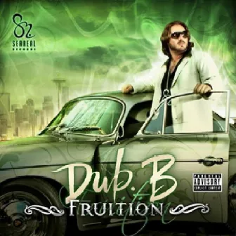 Fruition by Dub B.