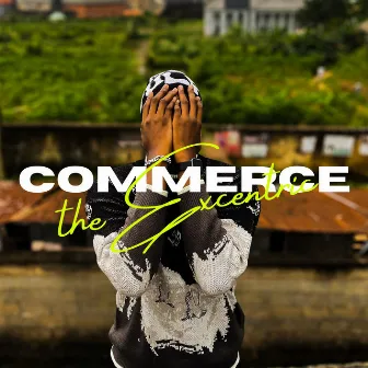 Commerce by The Excentric