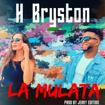 La Mulata by H Bryston