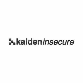 insecure by kaiden