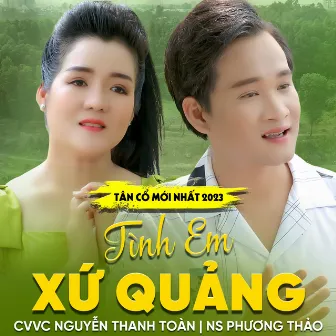 Tân Cổ Tình Em Xứ Quảng by 