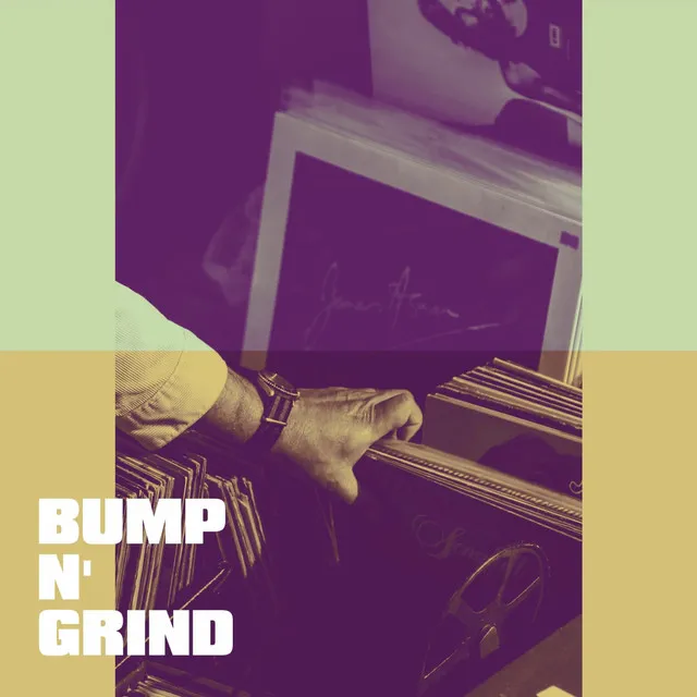 Bump n' Grind