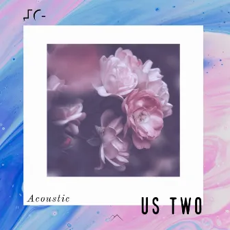 Us Two (Acoustic Version) by Joel Garcia