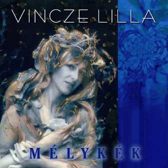 Mély kék by Vincze Lilla