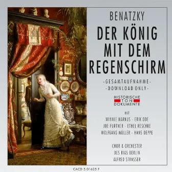 Ralph Benatzky: Der König mit dem Regenschirm by Alfred Strasser