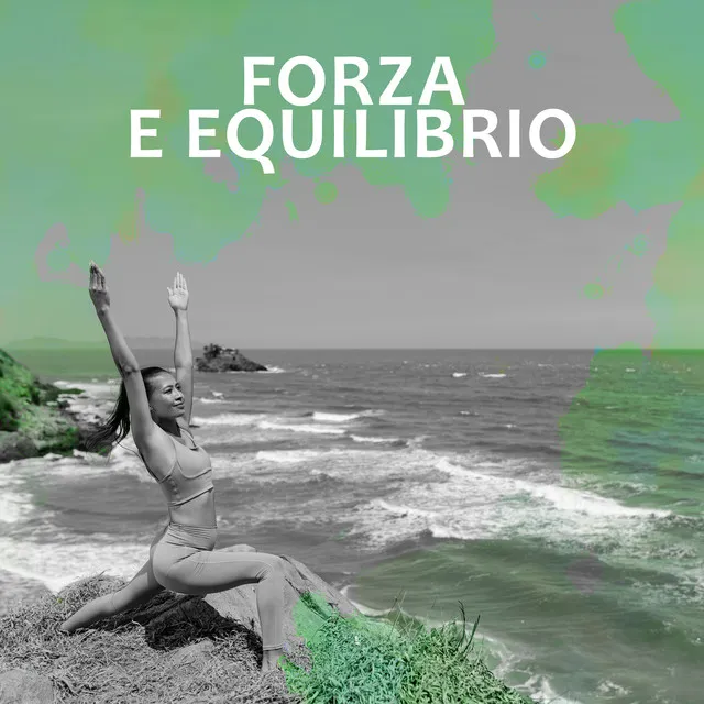 Forza e equilibrio (Yoga del respiro)