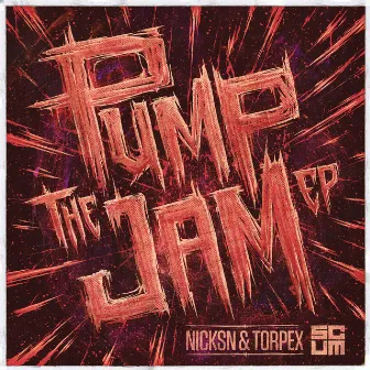 Pump The Jam EP by Nicksn