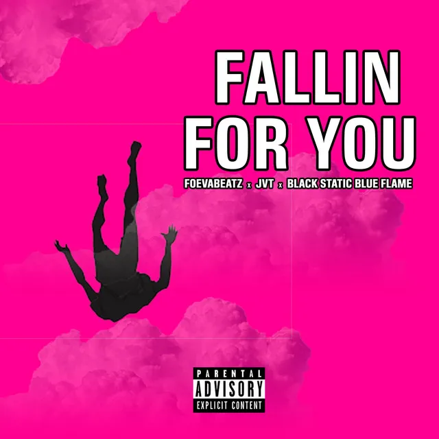 Fallin For You