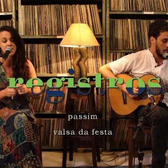 Registros: Valsa da Festa by Passim