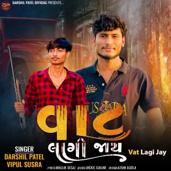 Vat Lagi Jay by Darshil Patel