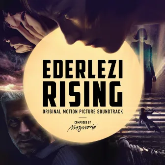 Ederlezi Rising (Original Motion Picture Soundtrack) by Nemanja Mosurović