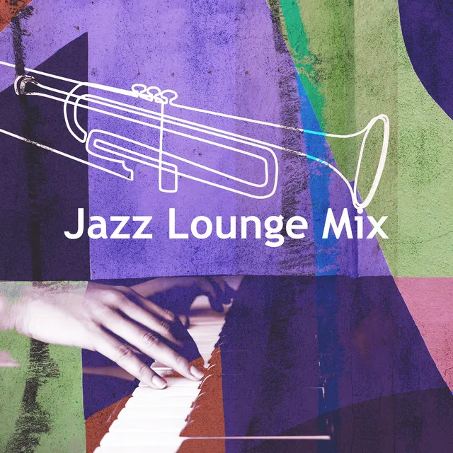 Jazz Lounge Mix