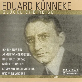 Glückliche Reise by Eduard Künneke