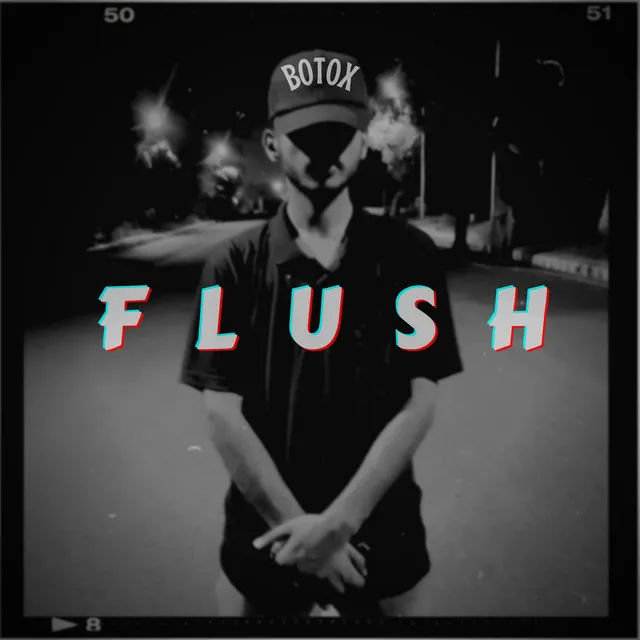 Flush