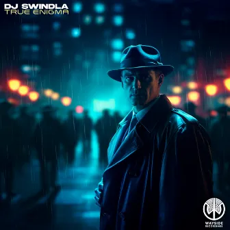 True Enigma by DJ Swindla