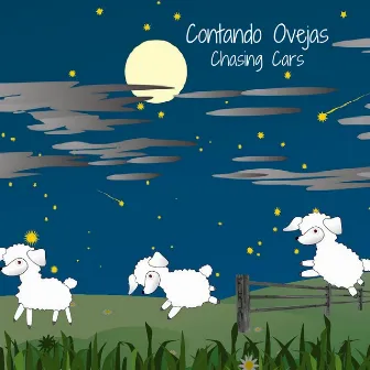 Chasing Cars by Contando Ovejas