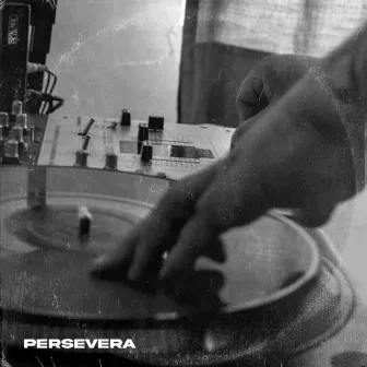 Persevera by DJ Racso