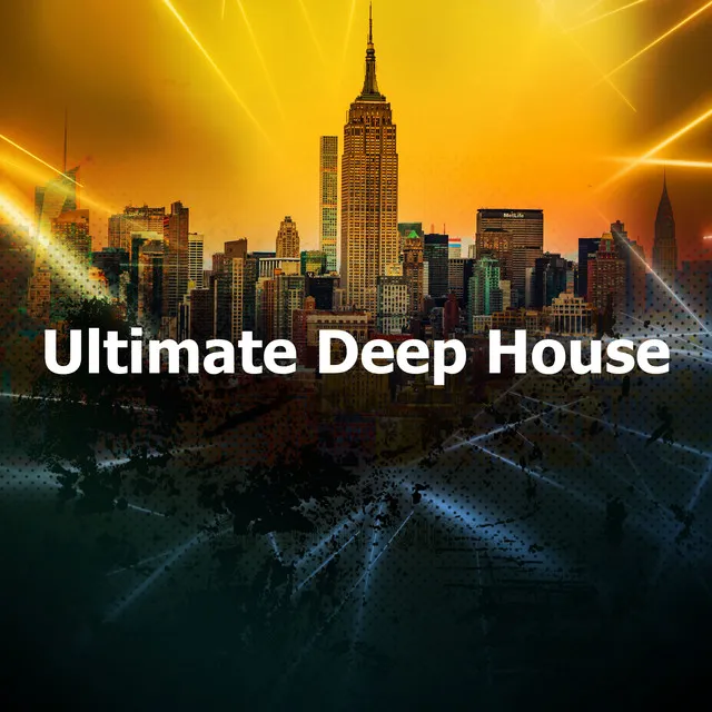 Ultimate Deep House