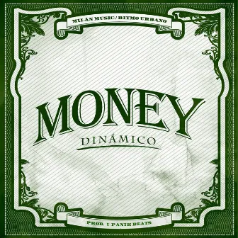 Money by Dinámico