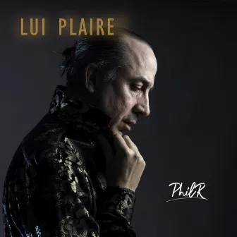 Lui Plaire by PhilR