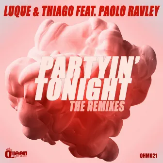 Partyin' Tonight (The Remixes) by Paolo Ravley