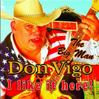 I Like It Here by Don Vigo