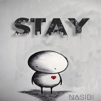 Stay by Nasibi