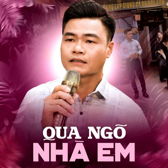 Qua Ngõ Nhà Em