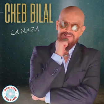 La Naza by Cheb Bilal