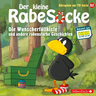 Die Wunscherfüllkiste, Der Waldgeist, Haltet den Dieb! (Der kleine Rabe Socke - Hörspiele zur TV Serie 2) by Anna Thalbach