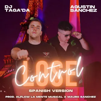 Lose Control (Spanish Bachata Version) by Agustín Sánchez