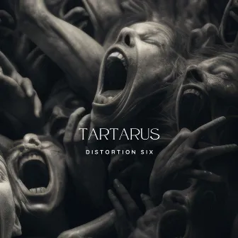 Tartarus by Distortion Six