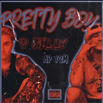 Pretty Boy by P Milly