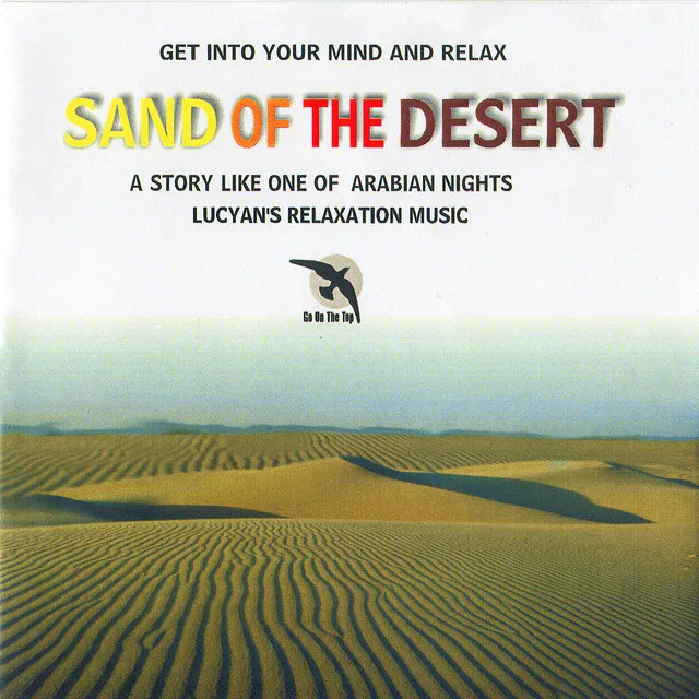 Sand of the Desert : A Story Like One of Arabian Nights