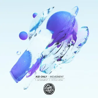 Movements by Kid Only