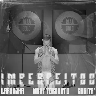 Imperfeitos by Laranjha