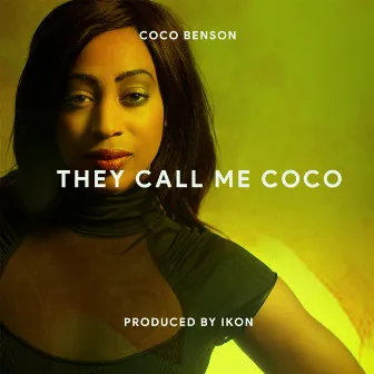 They Call Me Coco by Coco Benson