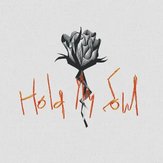 Hold My Soul by S$DD