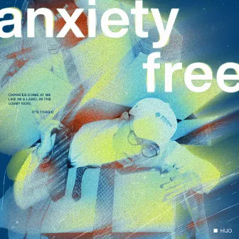 Anxiety Free by knōwmaad