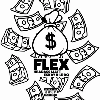 Flex by Headass Matt