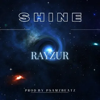 Shine by Rayzur