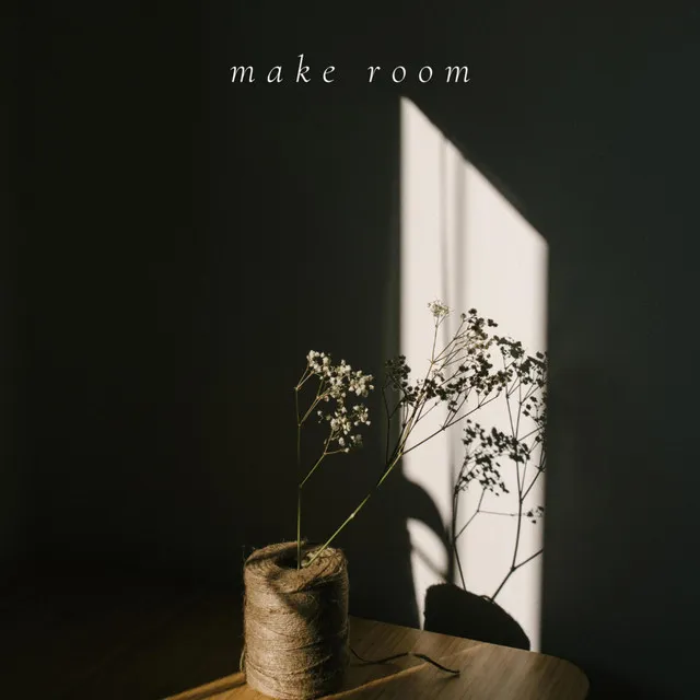 make room - ambient