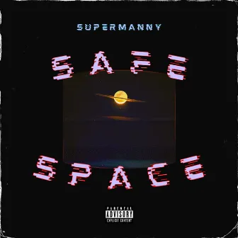 Safe Space by Supermanny