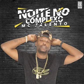 Noite No Complexo by Ranking Records