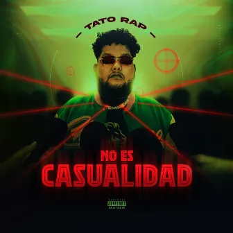 No Es Casualidad by Tato Rap