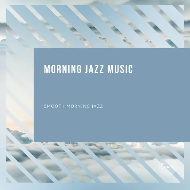 Morning Jazz Music