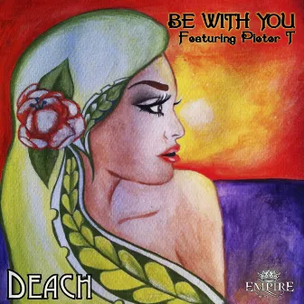 Be with You by Deach