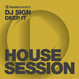 Deep It by Dj Sign